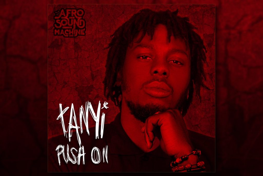 Afro Sound Machine & Tanyi PUSH ON